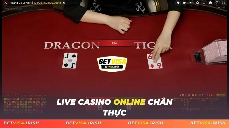 Live Casino online chân thực